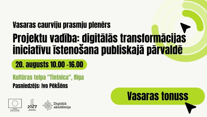 Projektu vadība digitālās transformācijas iniciatīvu īstenošana publiskajā pārvaldē
