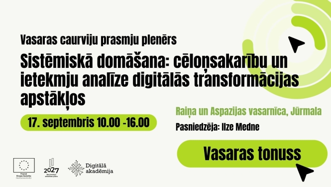 Sistēmiskā domāšana cēloņsakarību un ietekmju analīze digitālās transformācijas apstākļos