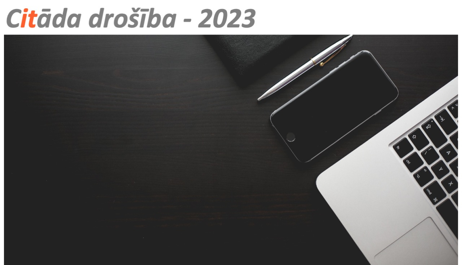 Uzrakst Citāda drošība - 2023, dators