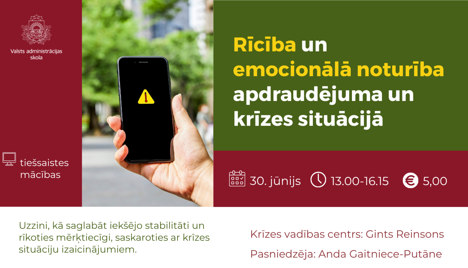 Rīcība un emocionālā noturība apdraudējuma un krīzes situācijās 