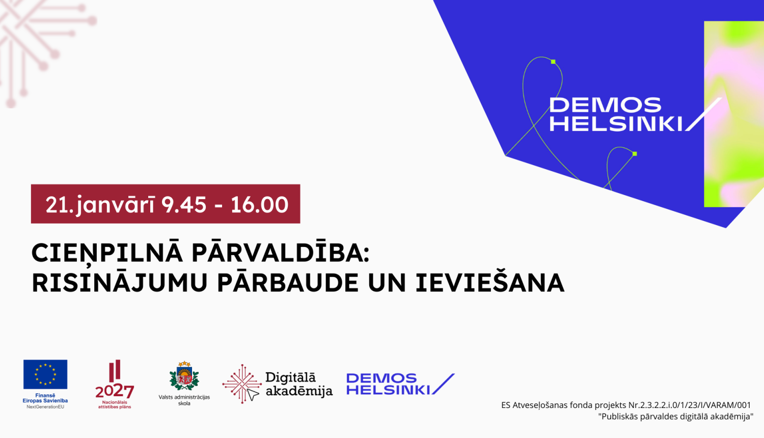 Pasākums "Cieņpilnas pārvaldības simpozijs: Risinājumu pārbaude un ieviešana" notiks 21. janvārī no 9.45 līdz 16.00