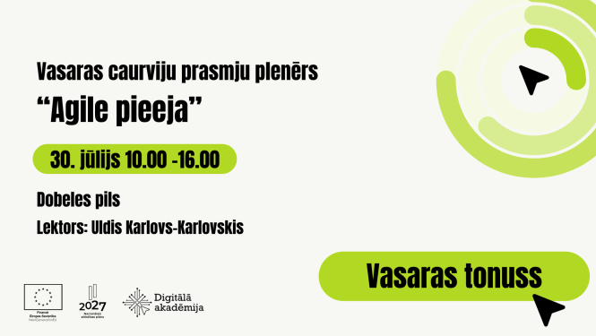 Vasaras caurviju prasmju plenērs par Agile pieeju