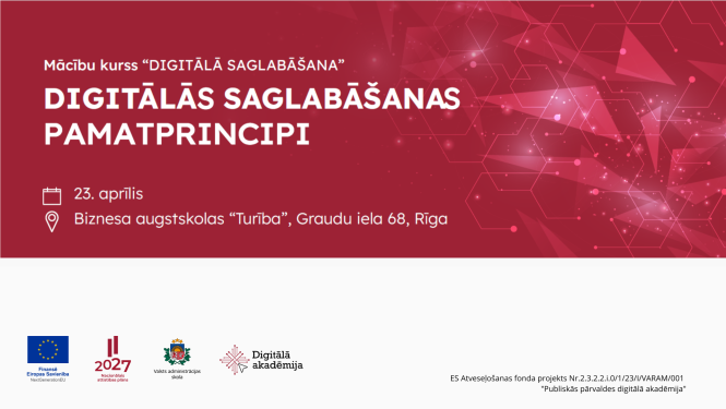 Digitālās saglabāšanas pamatprincipi