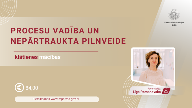 Attēlā uzraksts procesu vadība un nepārtraukta pilnveide un pasniedzējas fotoattēls