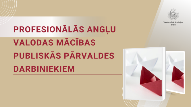 Profesionālās angļu valodas mācībAS publiskās pārvaldes darbiniekiem