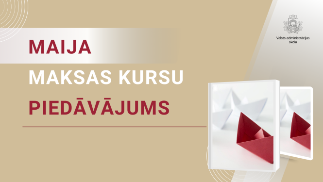 Attēlā uzraksts maija maksas kursu piedāvājums