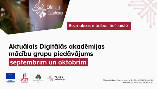 Aktuālais Digitālās akadēmijas mācību grupu piedāvājums septembrim un oktobrim