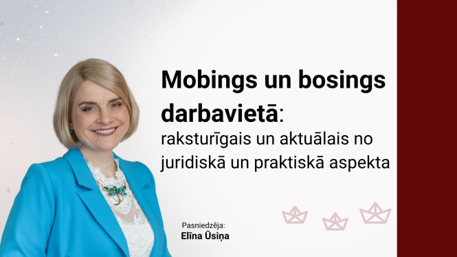 Attēlā uzraksts: Mobings un bosings darbavietā: raksturīgais un aktuālais no juridiskā un praktiskā aspekta, E.Ūsiņas fotoattēls