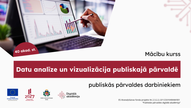 Aicinām pieteikties mācībām Datu analīze un vizualizācija publiskajā pārvaldē
