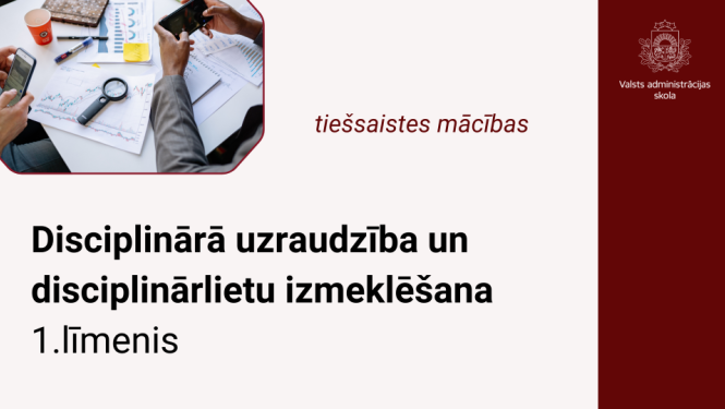 Attēlā uzraksts Disciplinārā uzraudzība un disciplinārlietu izmeklēšana (1.līmenis)