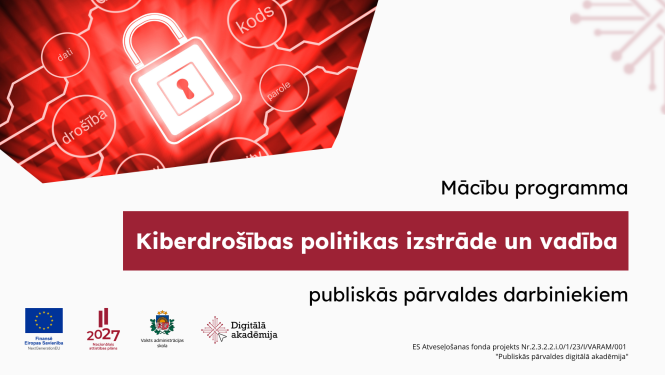 Mācību programma "Kiberdrošības politikas izstrāde un vadība"