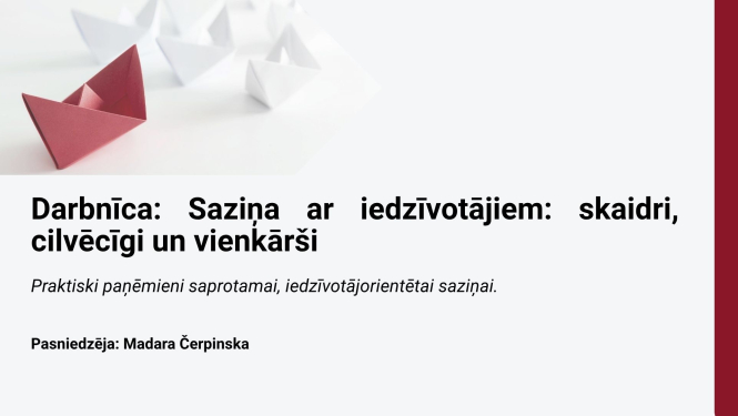Attēlā uzraksts: Darbnīca: Saziņa ar iedzīvotājiem: skaidri, cilvēcīgi un vienkārši