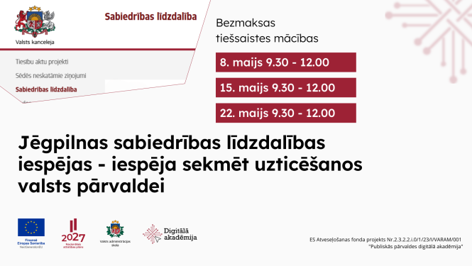 Mācības - Jēgpilnas sabiedrības līdzdalības iespējas-iespēja sekmēt uzticēšanos valsts pārvaldei