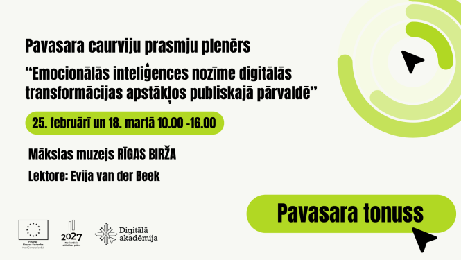 Pavasara caurviju prasmju plenērs "Emocionālās inteliģences nozīme digitālās transformācijas apstākļos publiskajā pārvaldē"