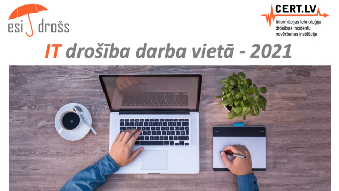 CERT.LV plakāts IT drošība darba vietā - 2021