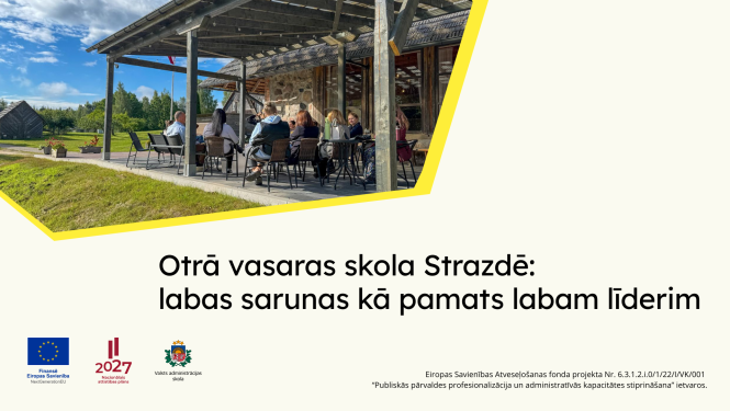 Otrā vasaras skola Strazdē: labas sarunas kā pamats labam līderim
