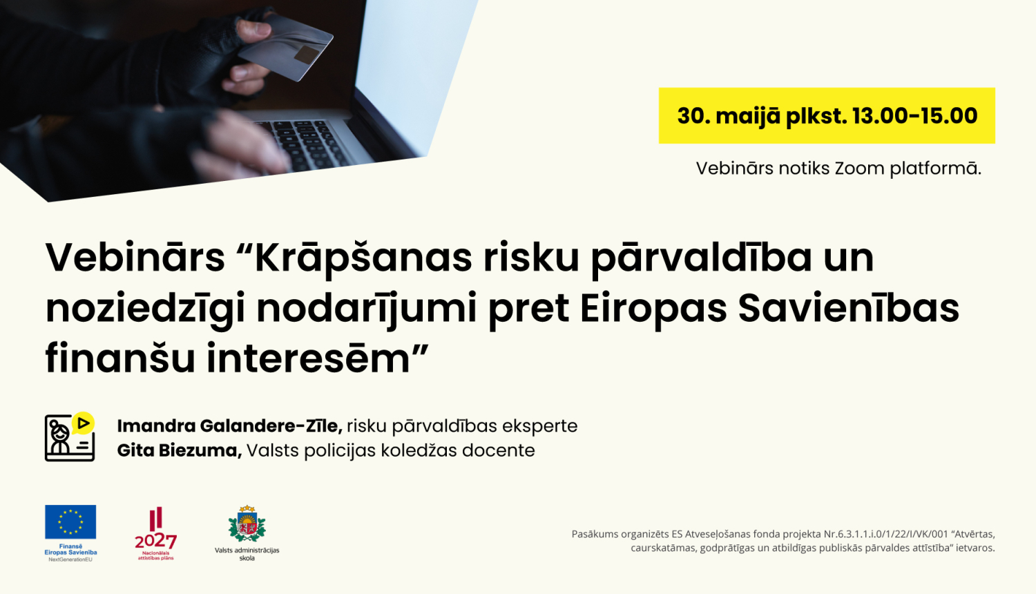 Vebinārs “Krāpšanas risku pārvaldība un noziedzīgi nodarījumi pret Eiropas Savienības finanšu interesēm”