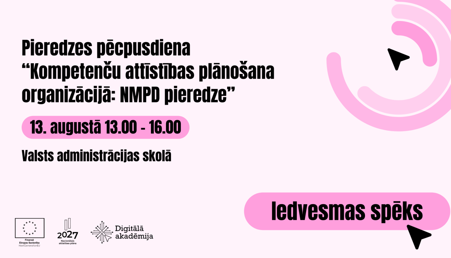 Pieredzes pēcpusidena "Kompetenču attīstības plānošana organizācijā NMPD pieredze"