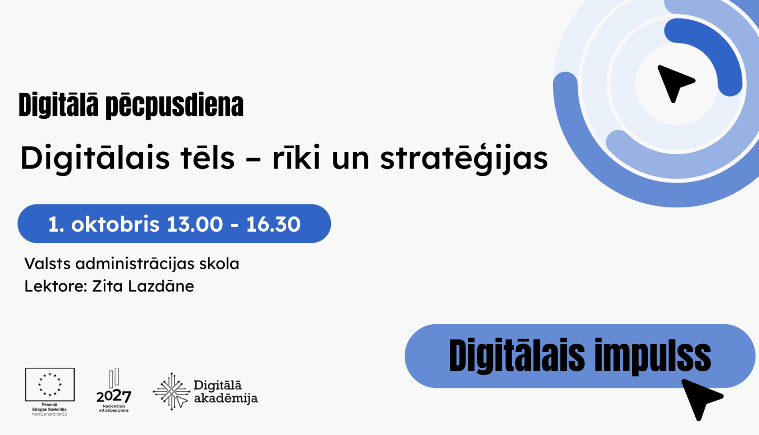 Digitālā pēcpusdiena "Digitālais tēls – rīki un stratēģijas" 1. oktobrī no plkst. 13.00 līdz 16.30