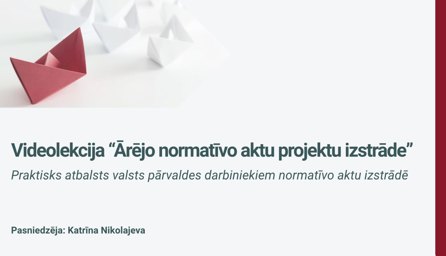 Videolekcija: Ārējo normatīvo aktu projektu izstrāde