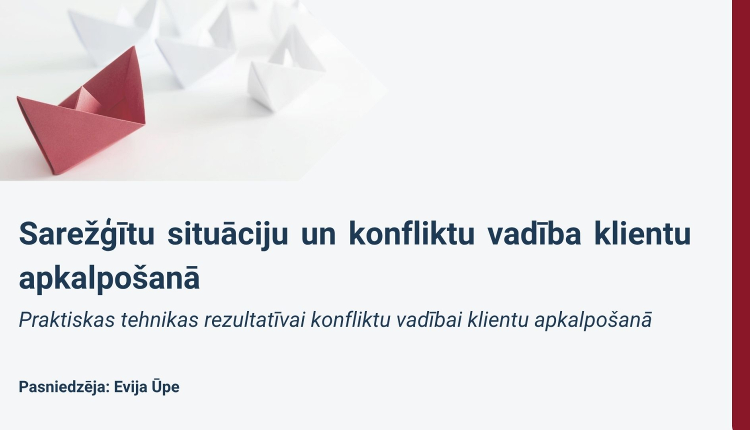Sarežģītu situāciju un konfliktu vadība klientu apkalpošanā