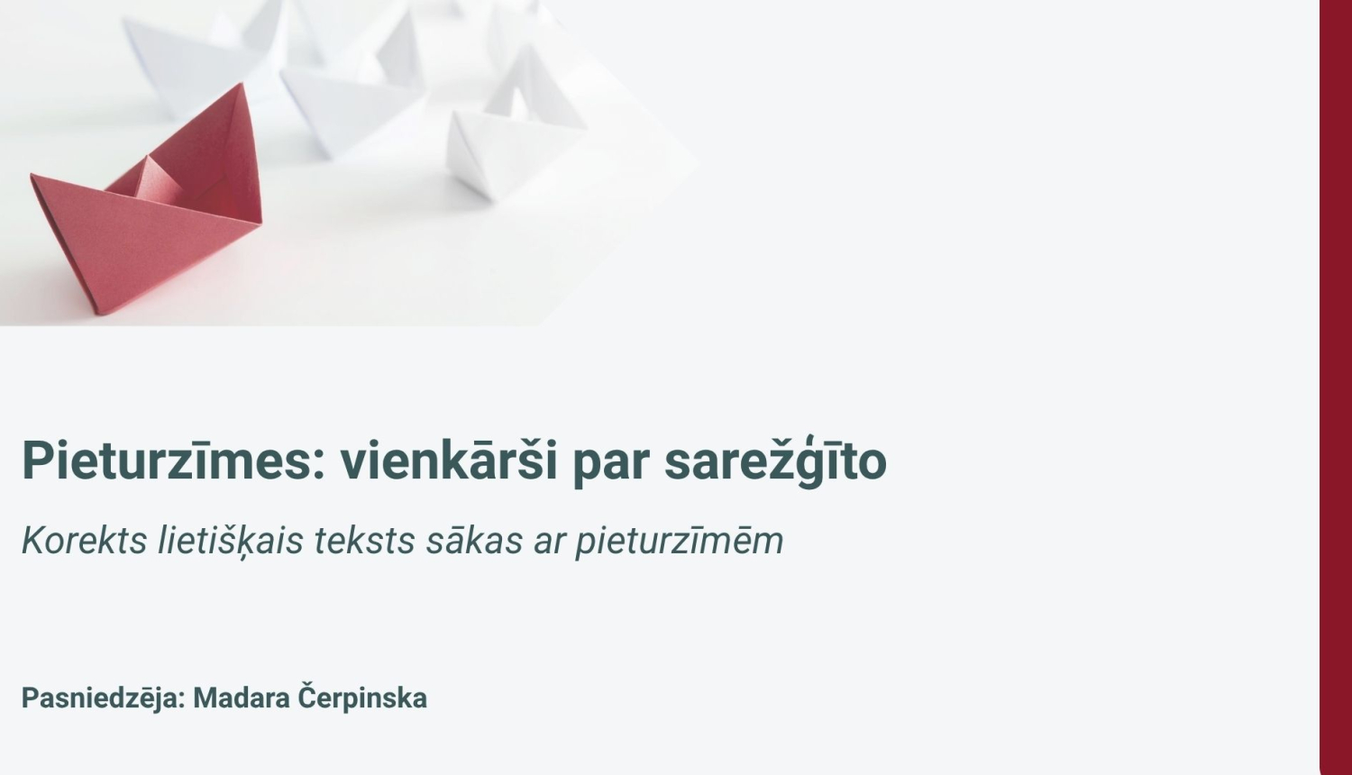 Korekts lietišķais teksts sākas ar pieturzīmēm
