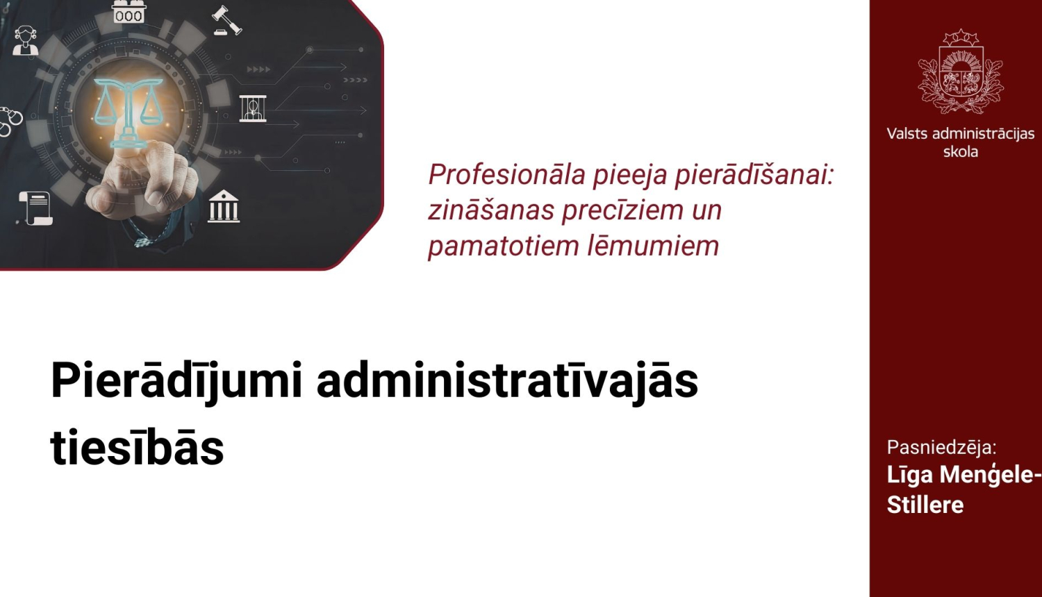 Attēlā uzraksts: Pierādījumi administratīvajās tiesībās