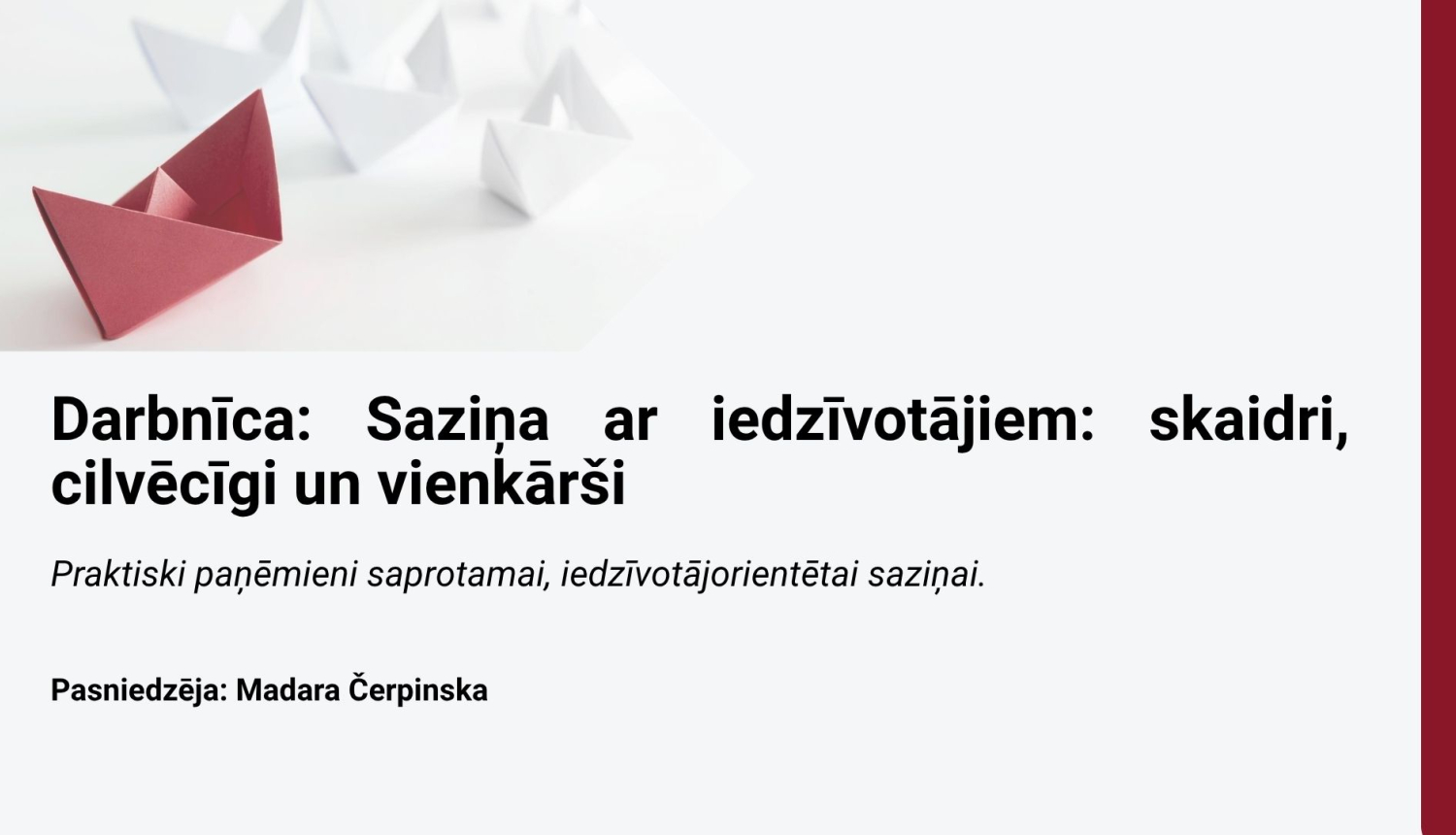 Attēlā uzraksts: Darbnīca: Saziņa ar iedzīvotājiem: skaidri, cilvēcīgi un vienkārši