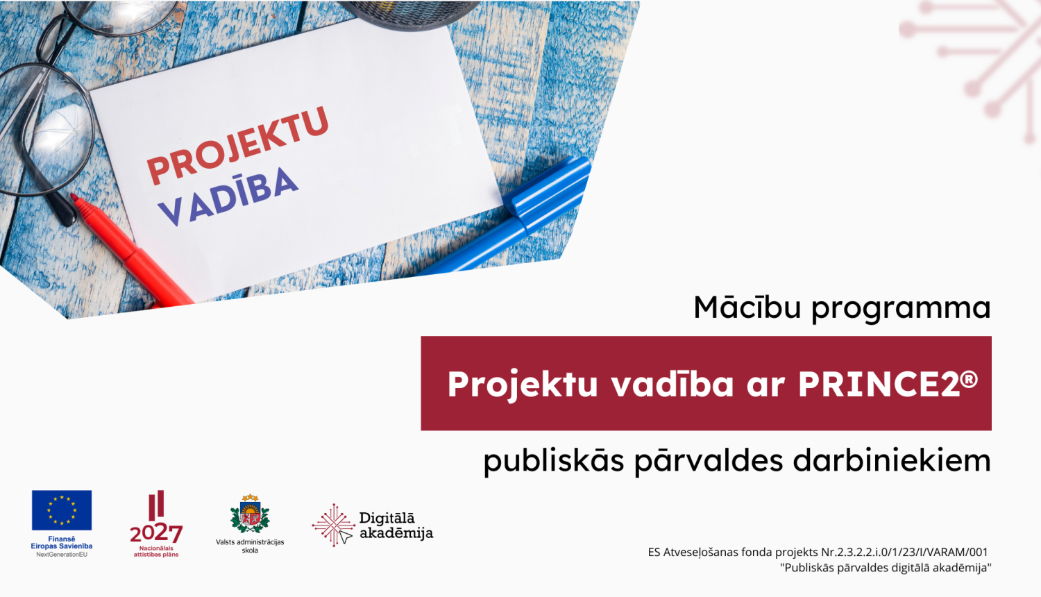 PIevienojies mācību programmai Projektu vadība ar PRINCE2®