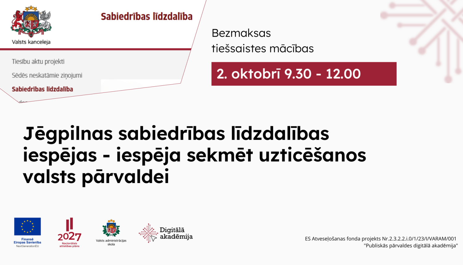 Jēgpilnas sabiedrības līdzdalības iespējas 2.oktobrī 9.30 - 12.00