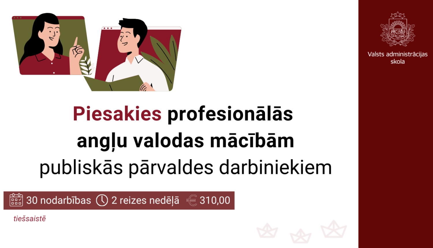 Attēlā uzraksts piesakies profesionālās angļu valodas mācībām