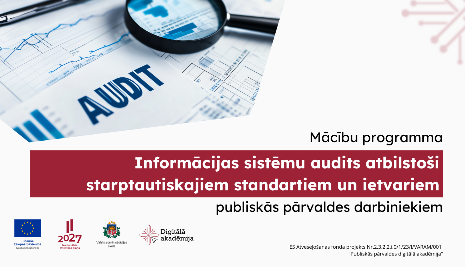 Piesakies mācību programmai Informācijas sistēmu audits atbilstoši starptautiskajiem standartiem un ietvariem