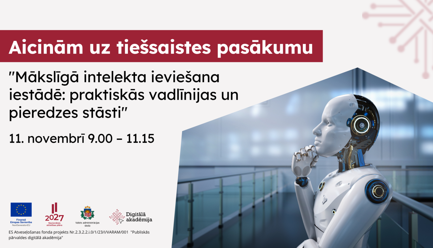 Aicinām uz tiešsaistes pasākumu "Mākslīgā intelekta ieviešana iestādē: praktiskās vadlīnijas un pieredzes stāsti "