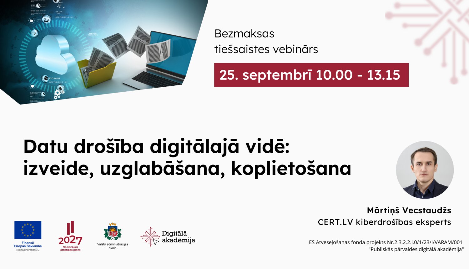 Datu drošība digitālajā vidē: izveide, uzglabāšana, koplietošana