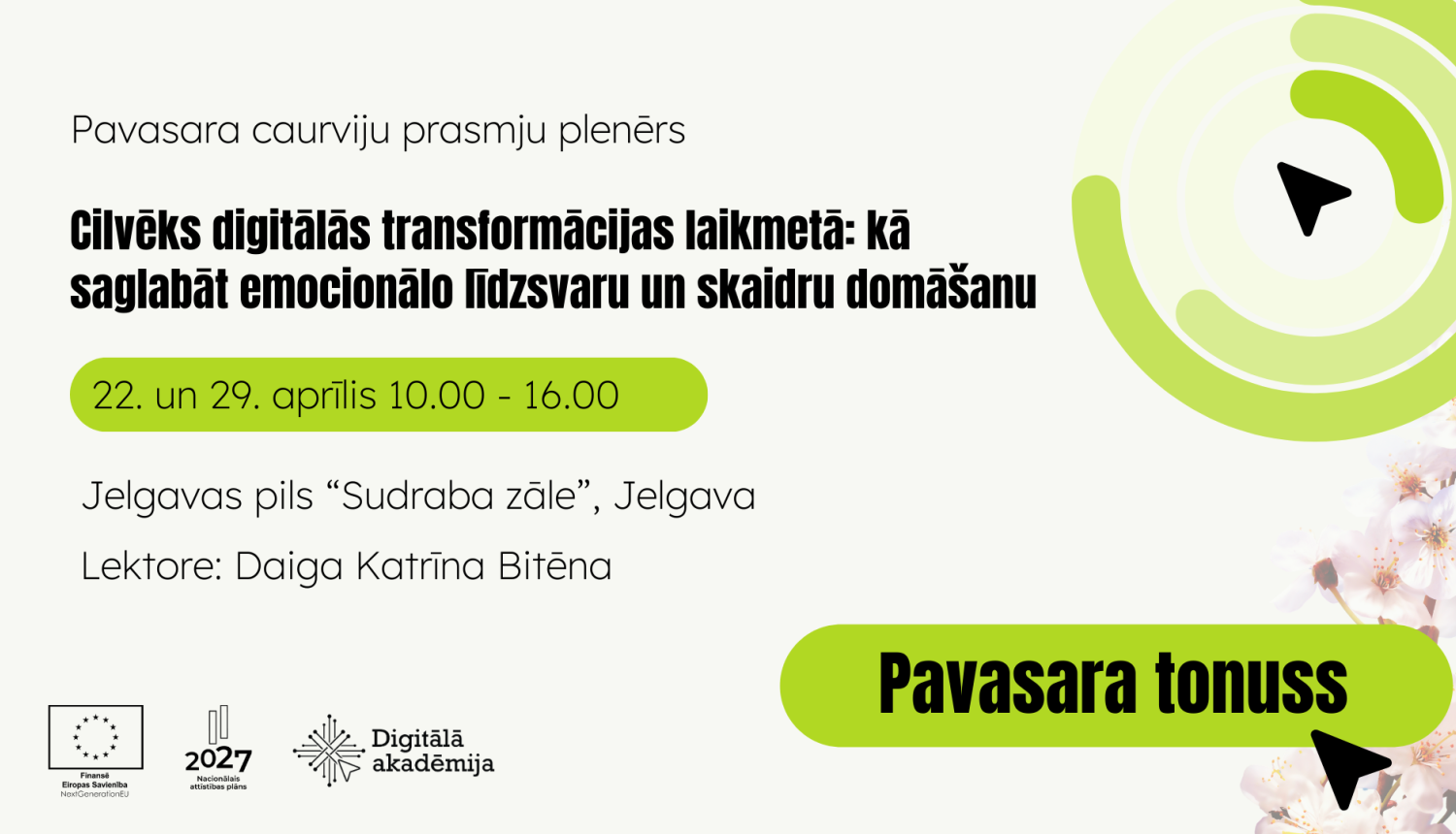 Pavasara caurviju prasmju plenērs “Cilvēks digitālās transformācijas laikmetā: kā saglabāt emocionālo līdzsvaru un skaidru domāšanu”