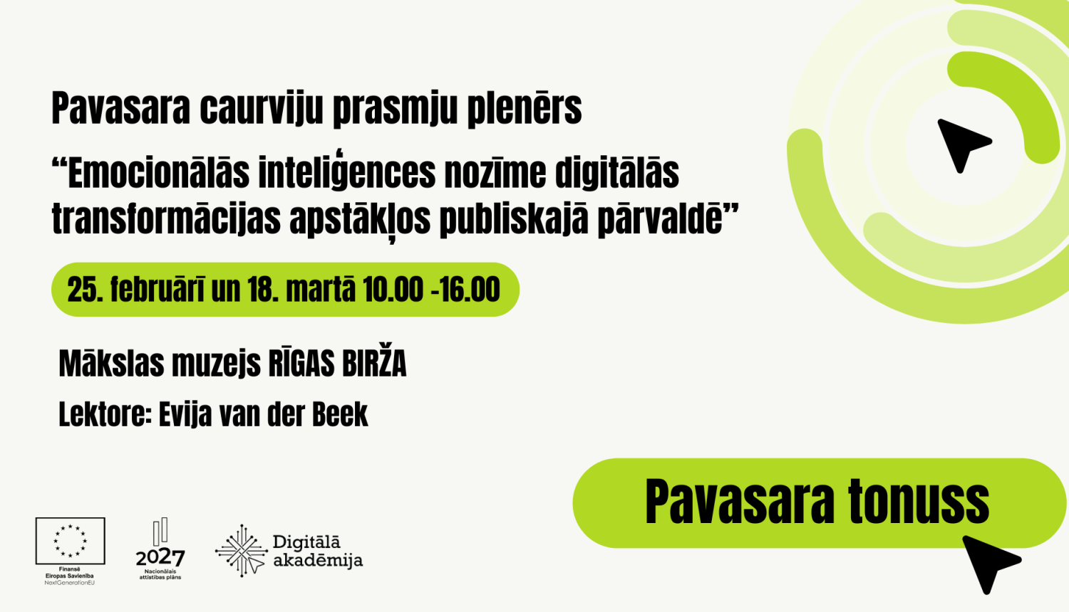 Pavasara caurviju prasmju plenērs "Emocionālās inteliģences nozīme digitālās transformācijas apstākļos publiskajā pārvaldē"