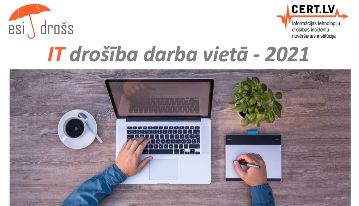 CERT.LV plakāts IT drošība darba vietā - 2021