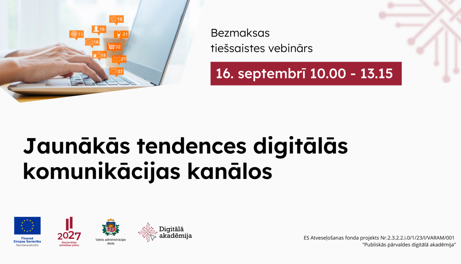 Jaunākās tendences digitālās komunikācijas kanālos