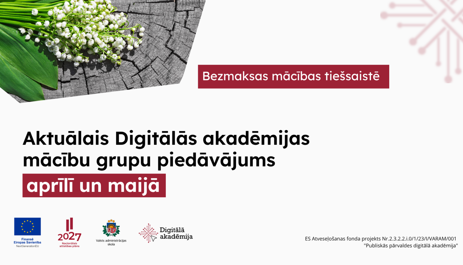 Aktuālais Digitālās akadēmijas mācību grupu piedāvājums aprīlī un maijā