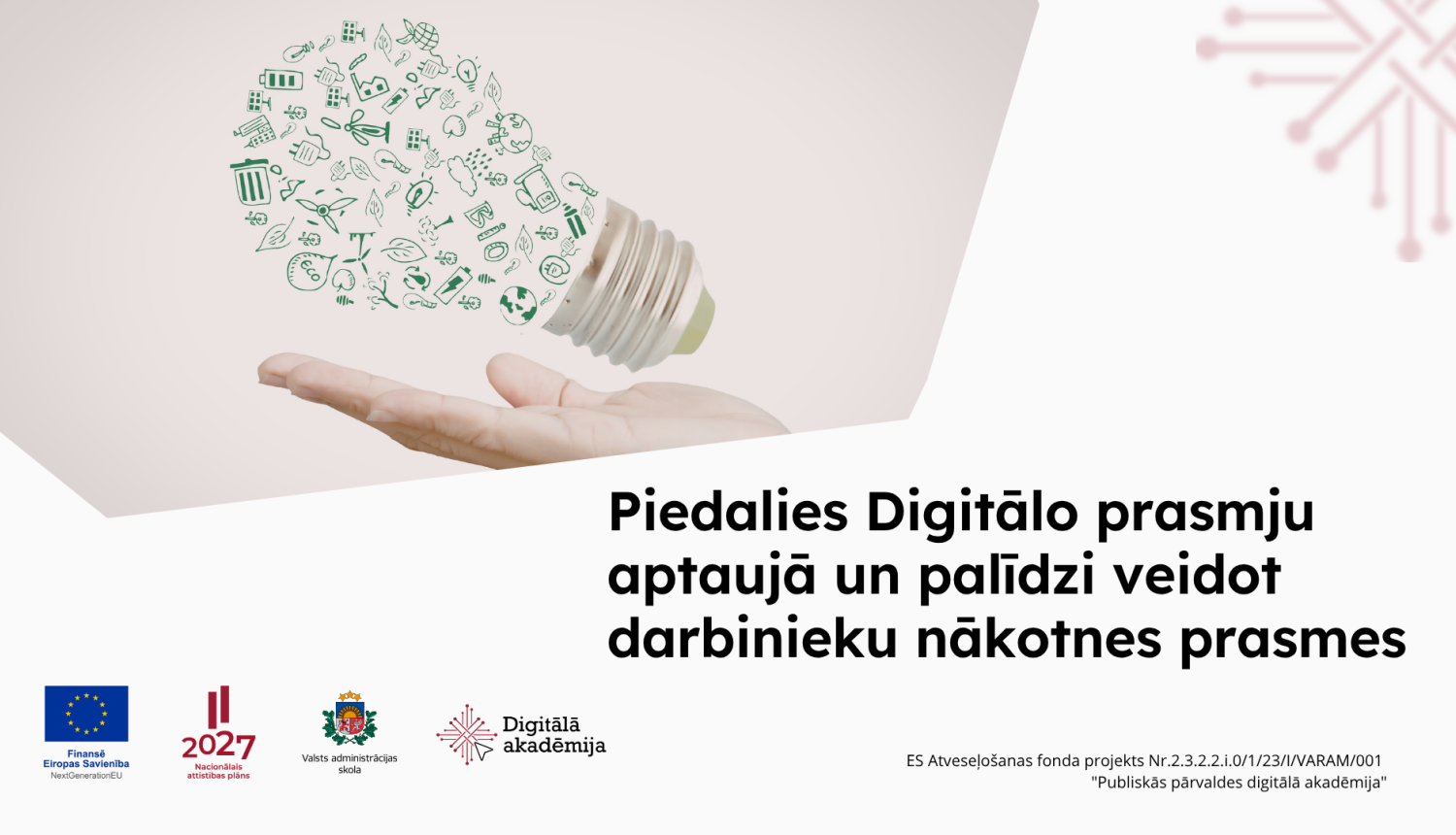 Piedalies Digitālo prasmju aptaujā un palīdzi pilnveidot mācību piedāvājumu publiskajā pārvaldē