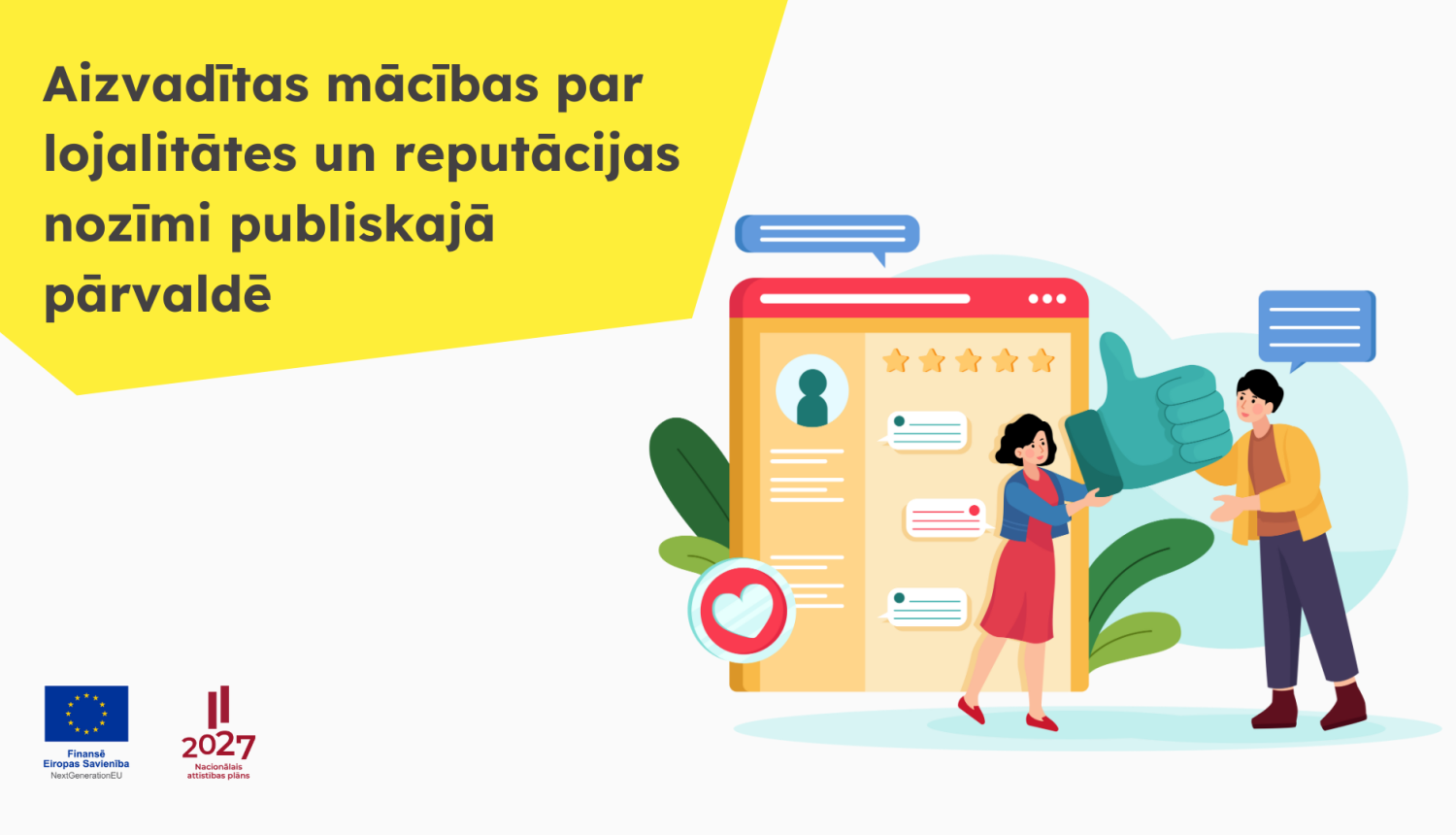 Aizvadītas mācības par lojalitātes un reputācijas nozīmi publiskajā pārvaldē