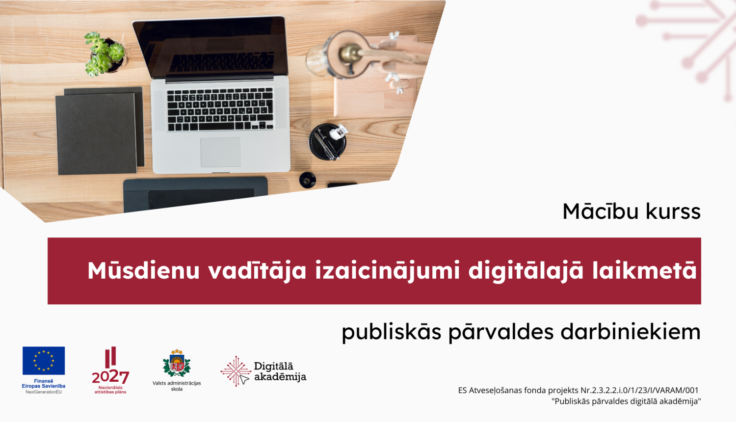 Mūsdienu vadītāja izaicinājumi digitālajā laikmetā