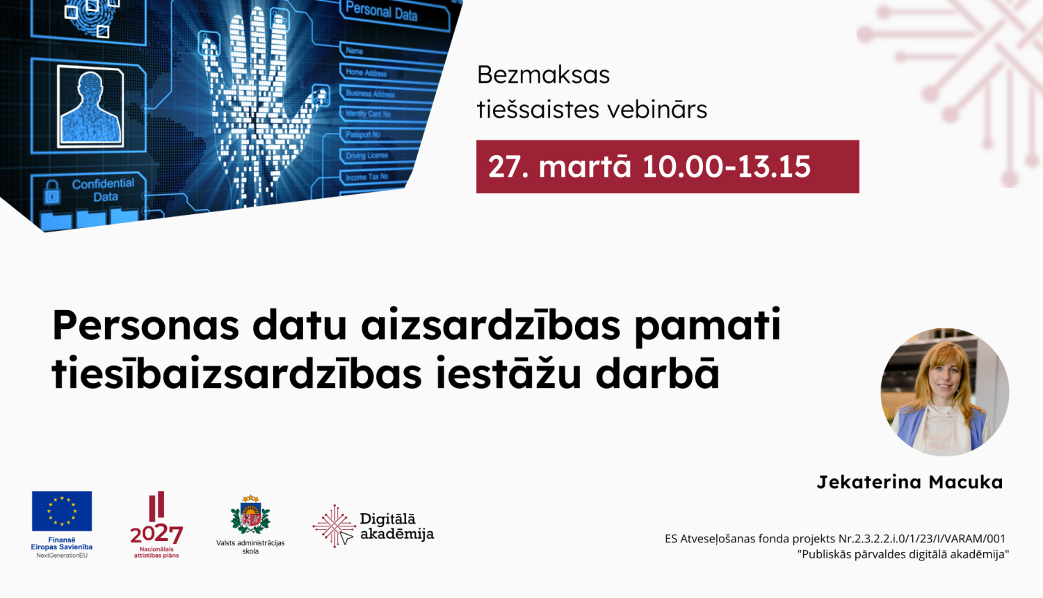 Personas datu aizsardzības pamati tiesībaizsardzības iestāžu darbā