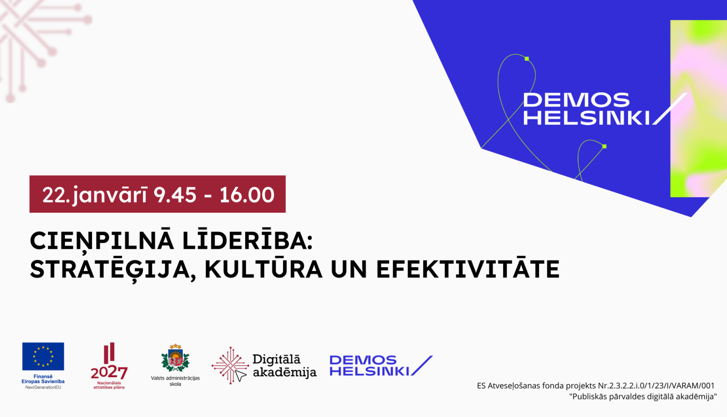 Pasākums "Cieņpilnā līderība: stratēģija, kultūra un efektivitāte" notiks 22. janvārī no 9.45 līdz 16.00