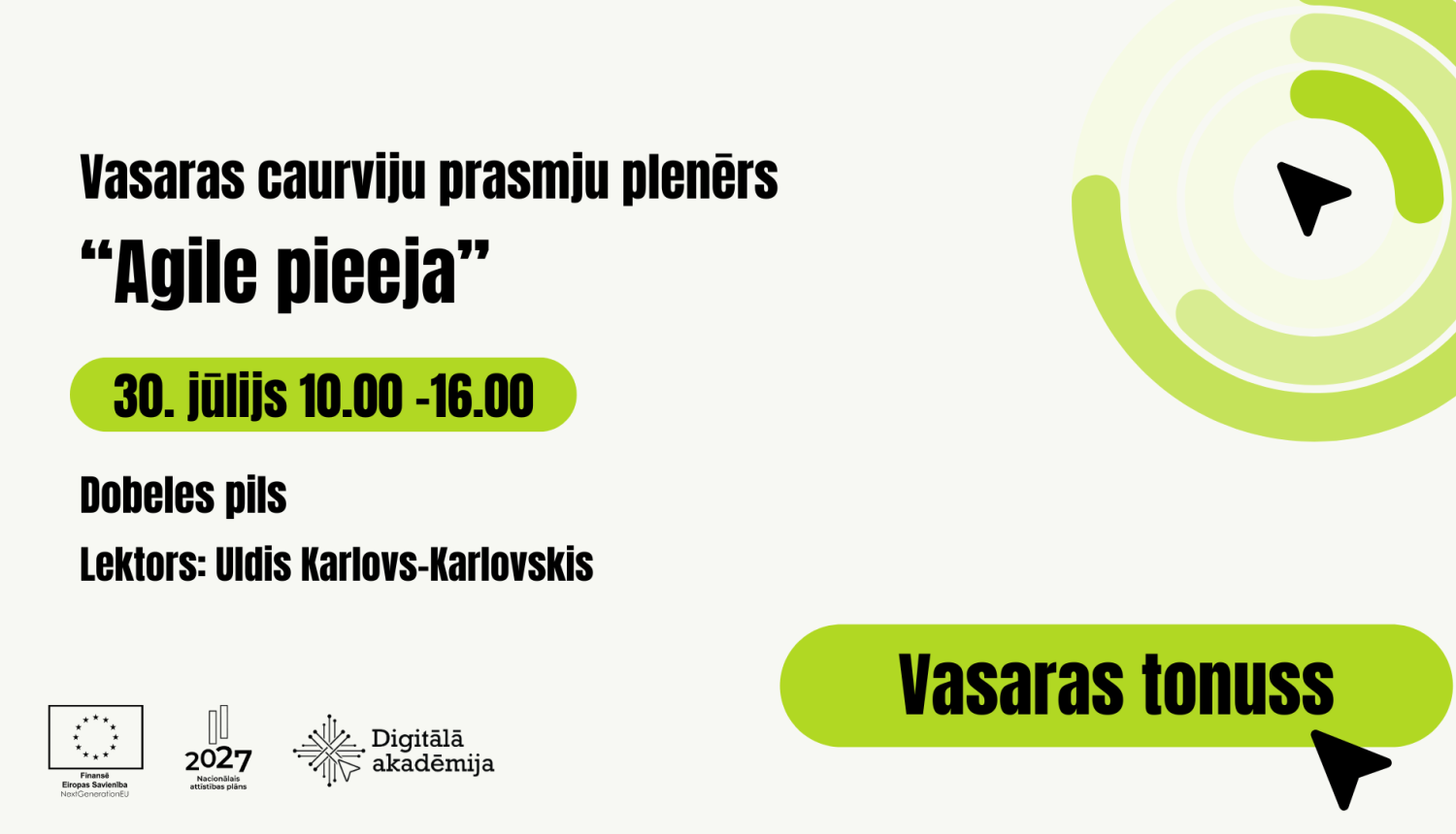 Vasaras caurviju prasmju plenērs par Agile pieeju