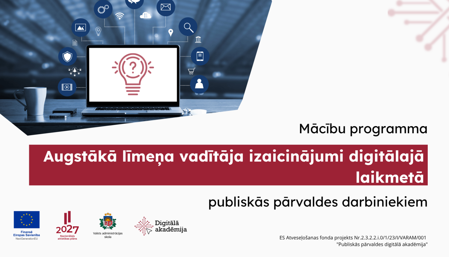 Mācību programma "Augstākā līmeņa vadītāja izaicinājumi digitālajā laikmetā"