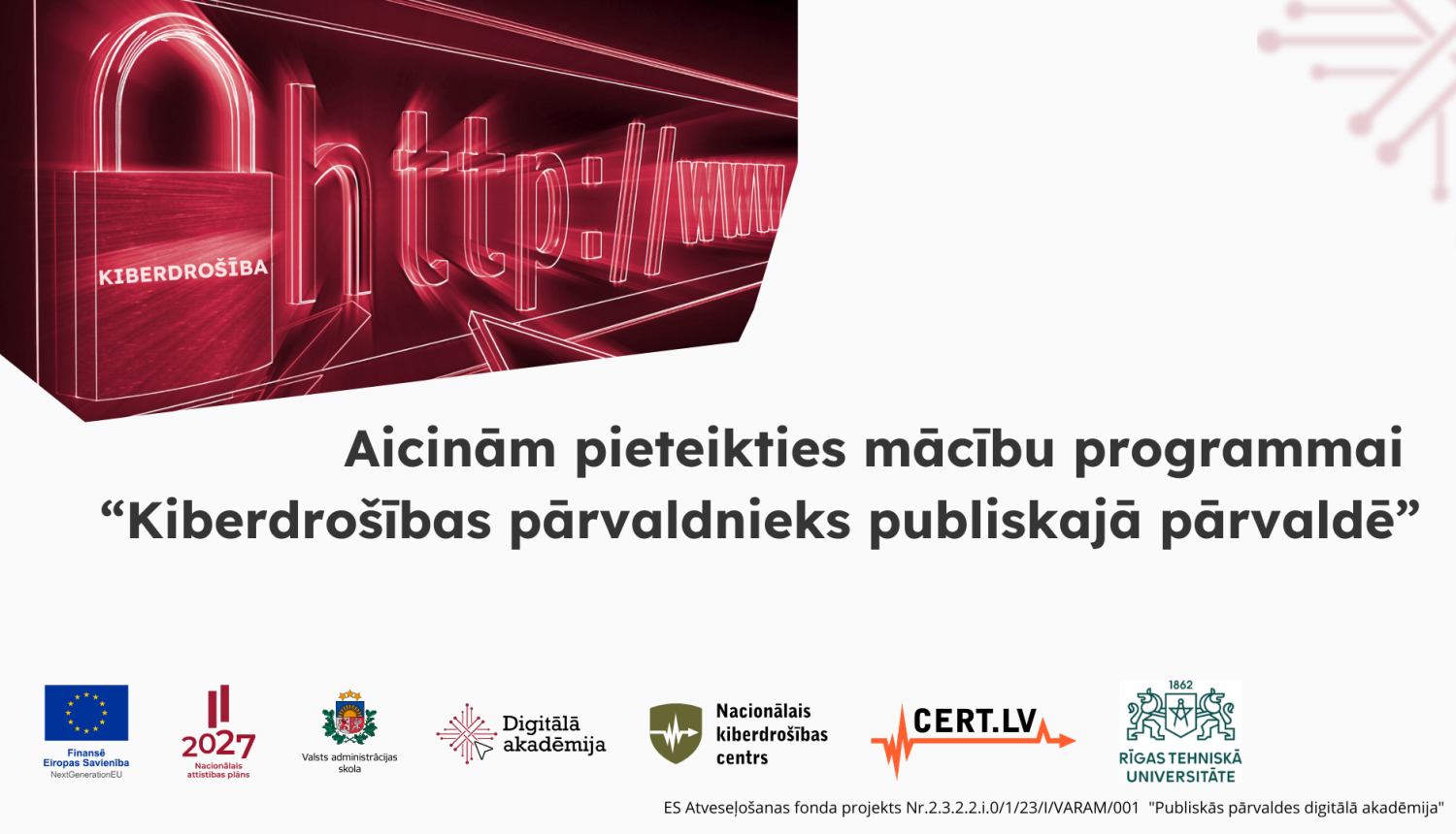 Aicinām pievienoties mācību programmai kiberdrošības pārvaldnieks publsikajā pārvaldē