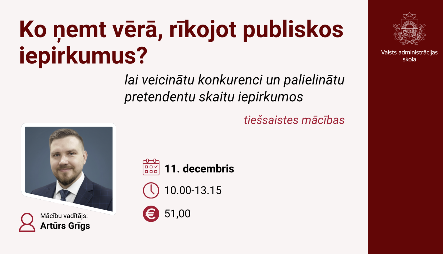 Attēlā uzraksts Ko ņemt vērā rīkojot publiskos iepirkumus, pasniedzēja attēls