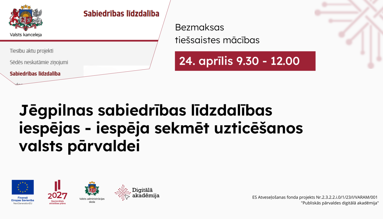 Mācības “Jēgpilnas sabiedrības līdzdalības iespējas – iespēja sekmēt uzticēšanos valsts pārvaldei”