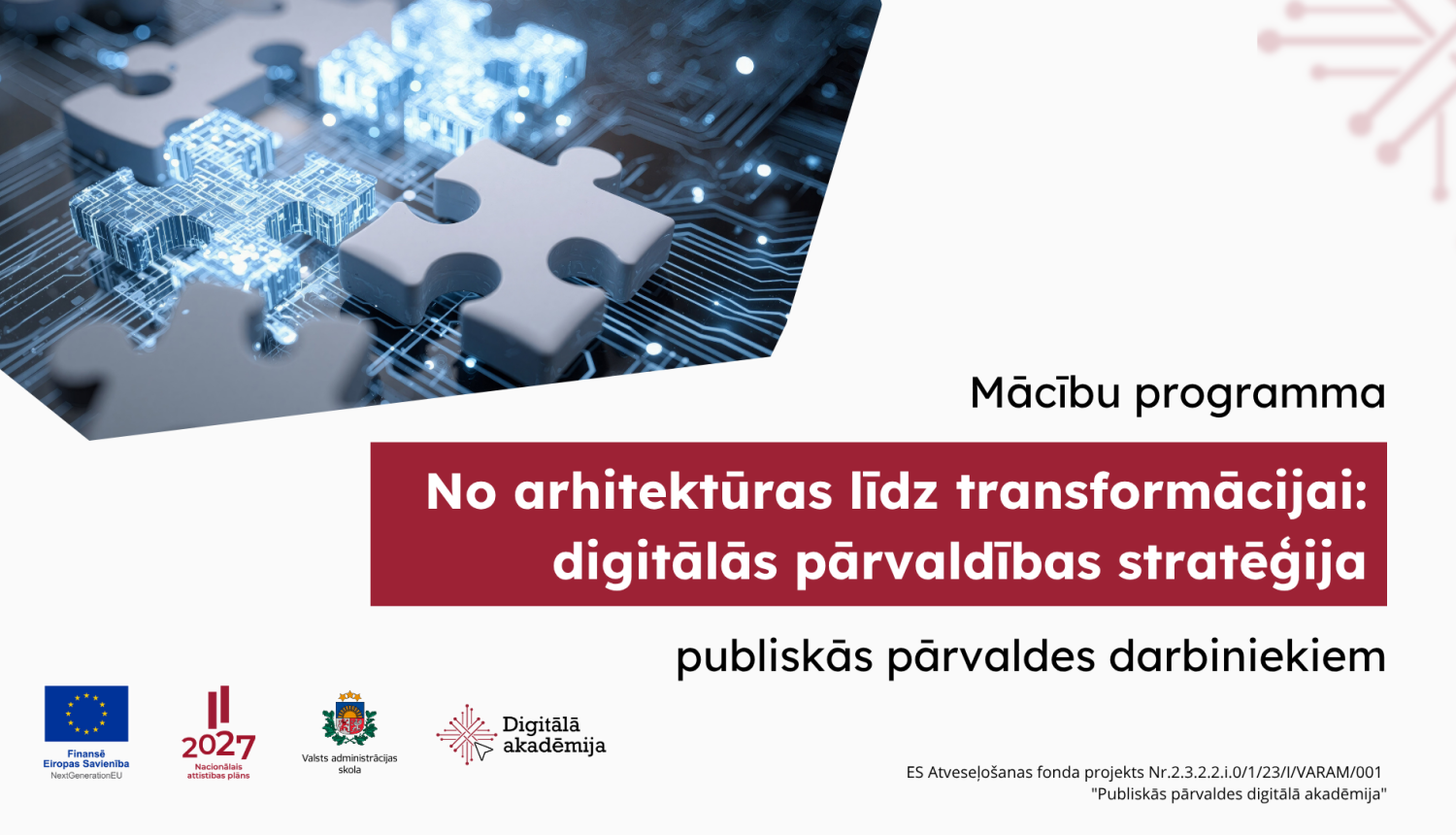 No arhitektūras līdz transformācijai: digitālās pārvaldības stratēģija